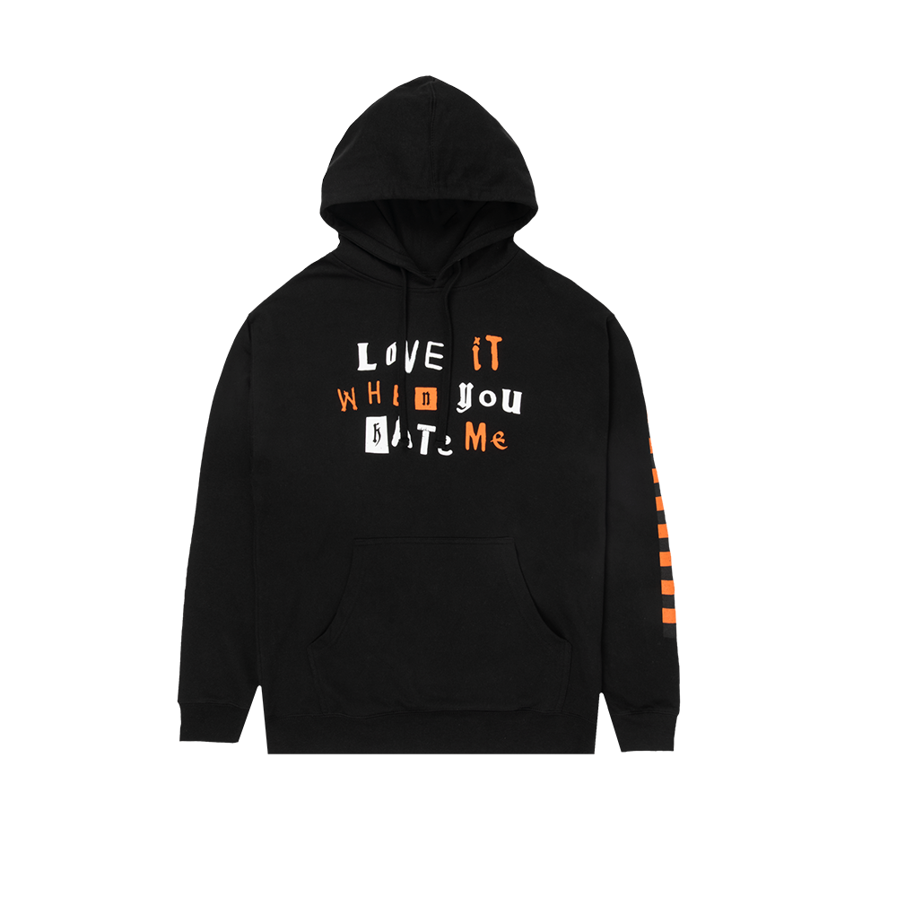 Love It When You Hate Me Hoodie